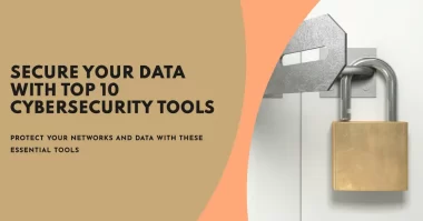 top cybersecurity tools