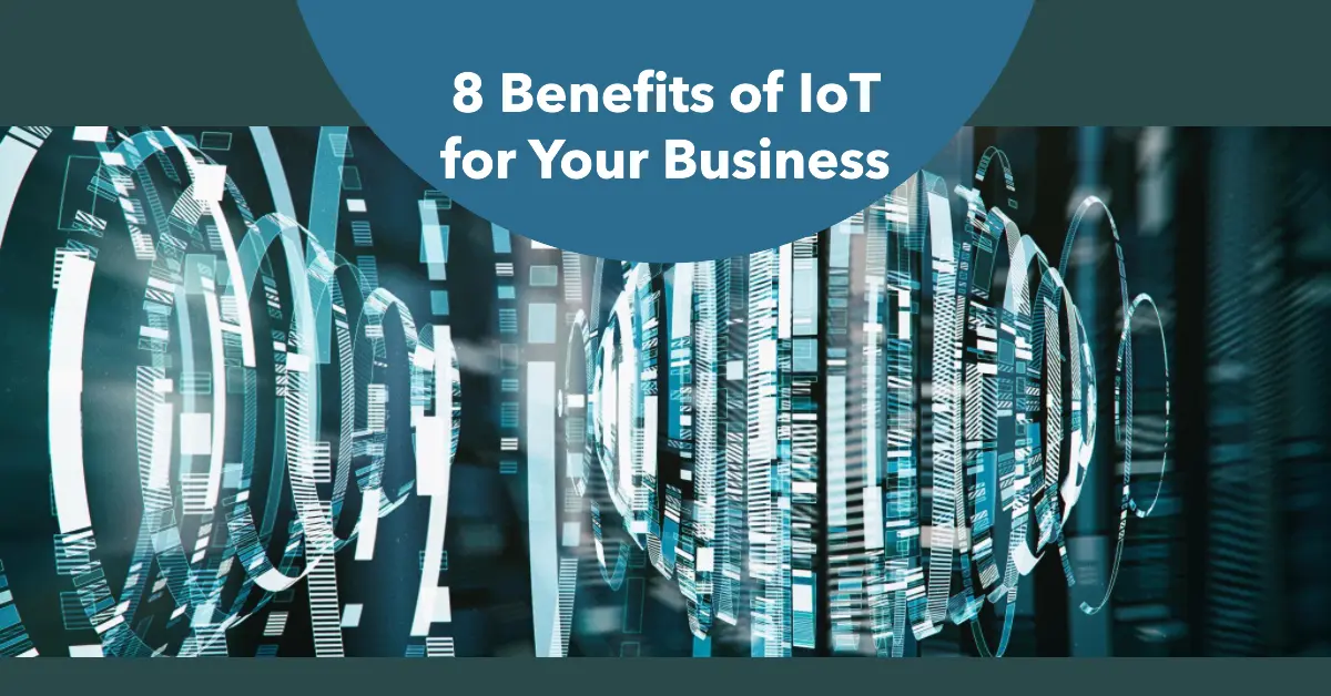 Benefits of Iot for business