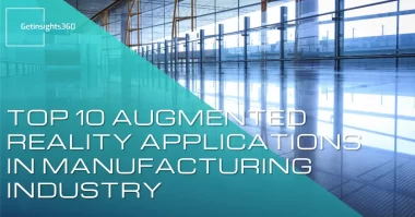 Augmented Reality Applications in Manufacturing Industry