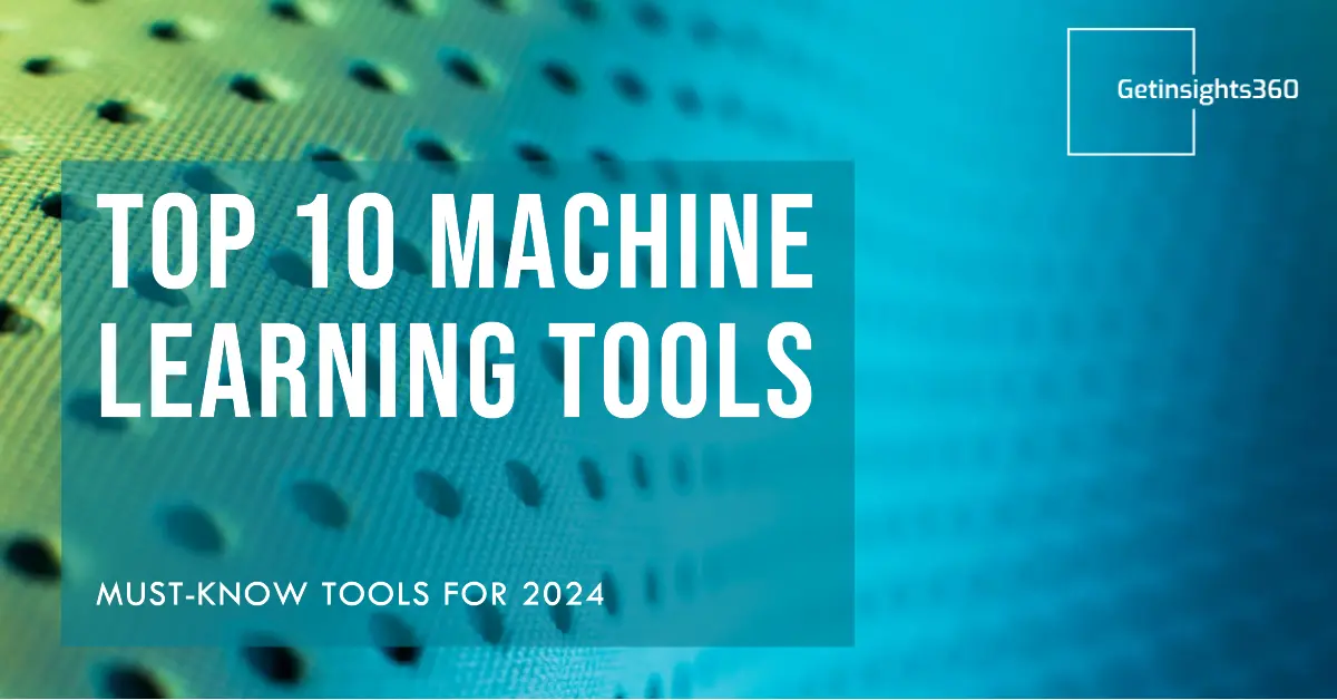 machine learning tools